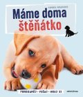 Sandra Bruns: Máme doma štěňátko