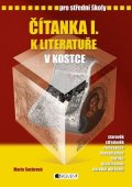 Marie Sochrová: Čítanka I. k Literatuře v kostce pro SŠ