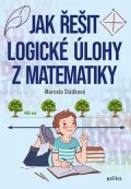 Marcela Sládková: Jak řešit logické úlohy z matematiky