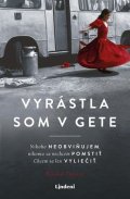 Eliska Tanzer: Vyrástla som v gete
