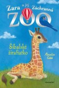 Amelia Cobb: Zara a jej Záchranná zoo - Šibalské žirafiatko