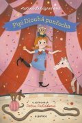Astrid Lindgrenová: Pipi Dlouhá punčocha