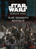 : Star Wars Rogue One Tajné dokumenty povstalců
