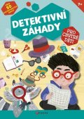 Kolektiv: Detektivní záhady pro chytré děti