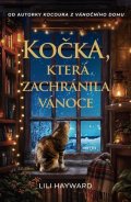 Lili Hayward: Kočka, která zachránila Vánoce