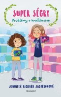 Jennifer Richard Jacobson: Super ségry 2 - Problémy v hračkárstve
