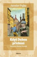 Jaroslav Foglar: Když Duben přichází