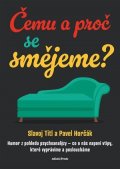 Slavoj Titl, Pavel Horčák: Čemu a proč se smějeme?
