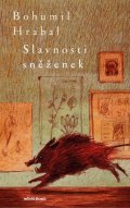 Bohumil Hrabal: Slavnosti sněženek