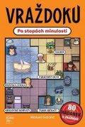 Manuel Garand: Vraždoku: Po stopách minulosti