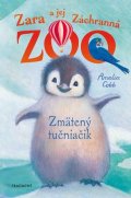 Amelia Cobb: Zara a jej Záchranná zoo - Zmätený tučniačik