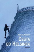 Roman Mazůrek: Cesta do Helsinek