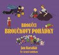 Jan Karafiát: Broučci: Broučkovy pohádky (audiokniha pro děti)