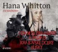 Hana Whitton: Adam ze Zbraslavi a případ královské dcery Elišky (audiokniha)