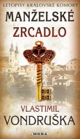 Vlastimil Vondruška: Manželské zrcadlo