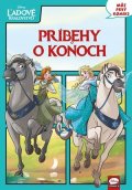 Kolektiv: Ľadové kráľovstvo - Príbehy o koňoch: Môj prvý komiks