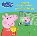 Kolektiv: Peppa Pig - Veselá dobrodružství prasátka Peppy