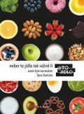 Týna Skalická: Neber to jídlo tak vážně II