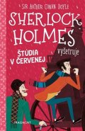 Arthur Conan Doyle, Stephanie Baudet: Sherlock Holmes vyšetruje: Štúdia v červenej