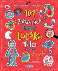 Emanuela Brumana: 101 zábavných faktov: Ľudské telo