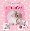 Kolektiv: Album naší holčičky