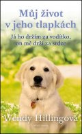 Wendy Hillingová: Můj život v jeho tlapkách