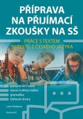 Lucie Filsaková: Příprava na přijímací zkoušky na SŠ – Práce s textem
