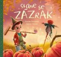 Zuzana Štelbaská, Adrián Macho: Stane se zázrak