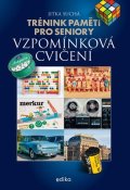 Jitka Suchá: Trénink paměti pro seniory: Vzpomínková cvičení