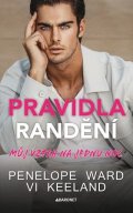 Penelope Ward: Pravidla randění - Můj vztah na jednu noc