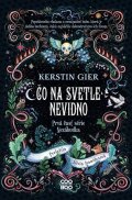 Kerstin Gier: Čo na svetle nevidno