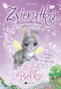 Lily Small: Zvieratká z Kúzelného lesa – Králiček Belka