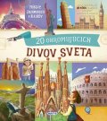 : Neuveriteľné cesty: 20 ohromujúcich divov sveta