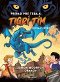 Thomas Brezina: Tigrí tím - Zámok modrých drakov