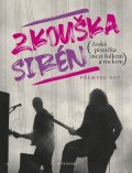 Přemysl Rut: Zkouška sirén
