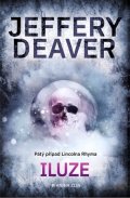 Jeffery Deaver: Iluze