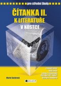 Marie Sochrová: Čítanka II. k Literatuře v kostce pro SŠ