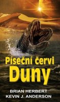 Brian Herbert, Kevin J. Anderson: Píseční červi Duny