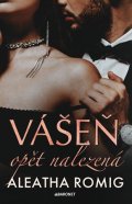 Aleatha Romig: Vášeň opět nalezená