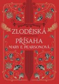 Mary E. Pearson: Zlodějská přísaha