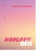 Martina Zelená: Havlovy děti