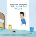 Agnes de Lestrade: Dítě, které žilo ve zdi