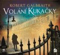 Robert Galbraith (pseudonym J. K. Rowlingové): Volání kukačky (audiokniha)