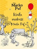 Kolektiv: Macko Puf - Kniha múdrostí Macka Puf