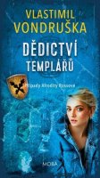 Vlastimil Vondruška: Dědictví templářů