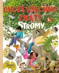 Eleonora Barsotti: Chceš všechno znát? Stromy