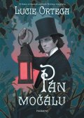 Lucie Ortega: Pán močálu