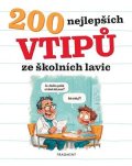 Kateřina Šípková: 200 nejlepších vtipů ze školních lavic