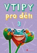 Zuzana Neubauerová: Vtipy pro děti 3