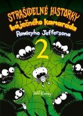 Jeff Kinney: Strašidelné historky báječného kamaráda 2